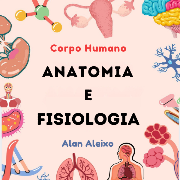 Anatomia e Fisiologia Completo